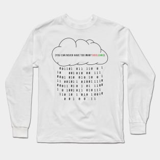 You can never have too many booleans! (Updated) Long Sleeve T-Shirt